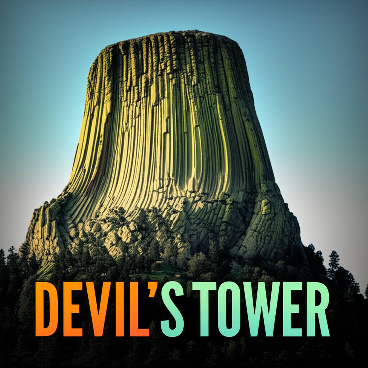 برج شیطان Devil’s Tower